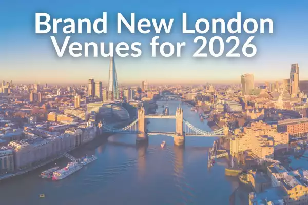 Brand New London Venues for 2026